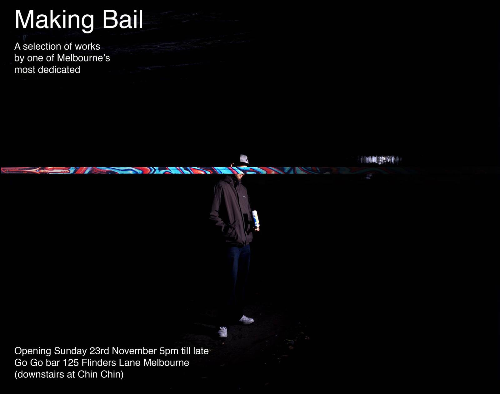 Making Bail, Bailer
